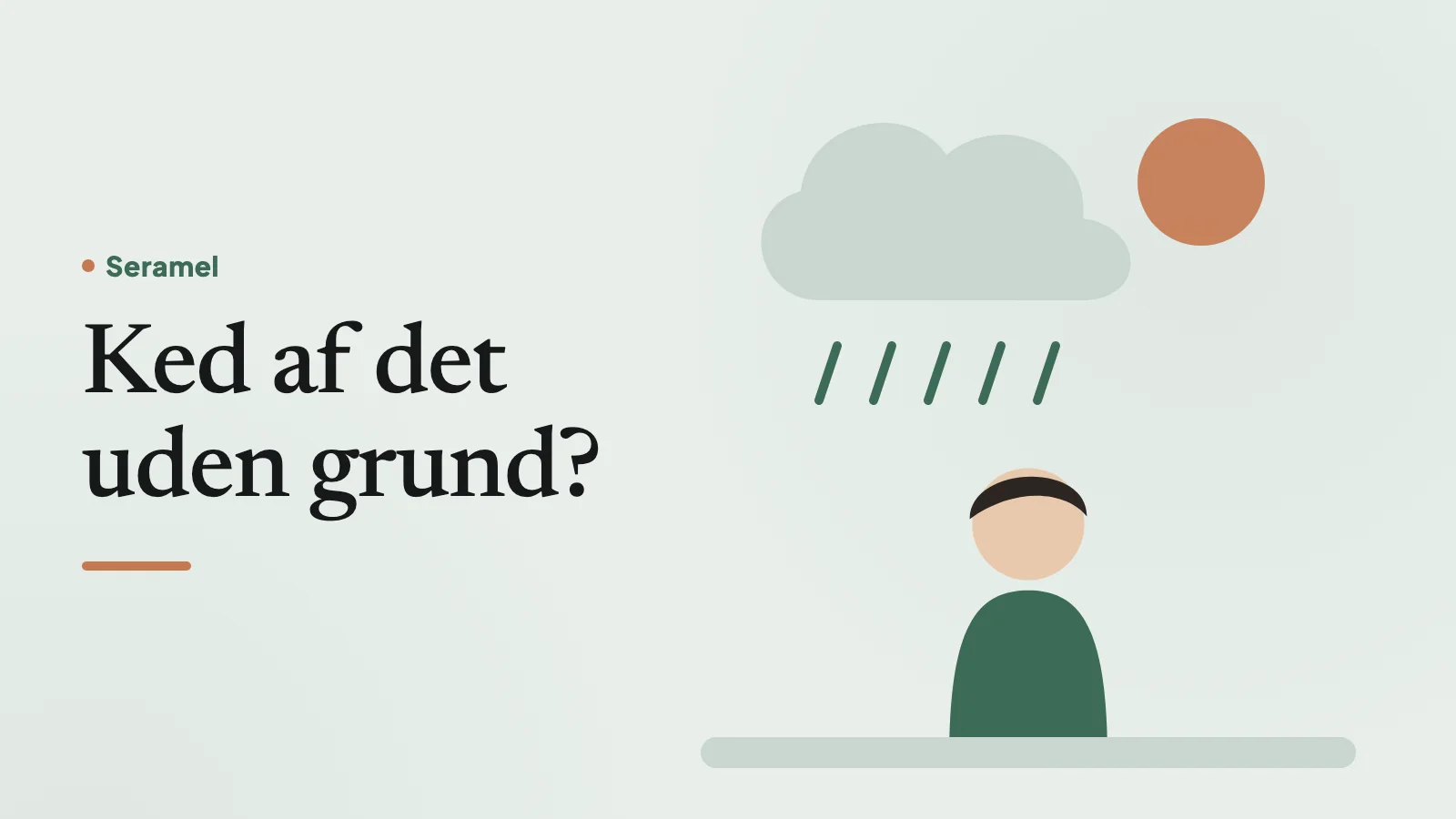 Ung kvinde ser ud ad vinduet i et tog gennem det danske landskab en grå vinterdag – når man er ked af det uden grund.