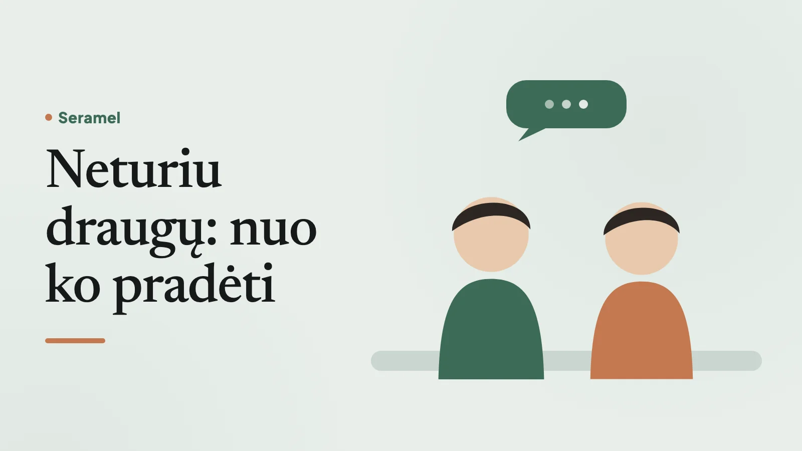 Vyras penktadienio vakarą vienas sėdi kavinėje Kauno senamiestyje ir galvoja, kodėl neturiu draugų ir nuo ko pradėti.