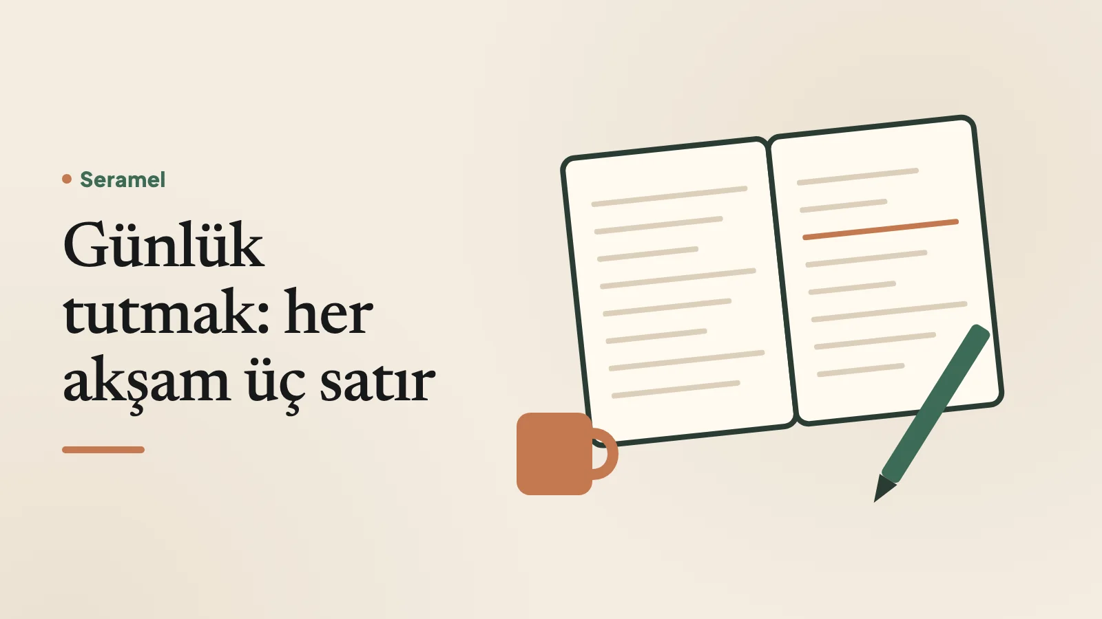 Akşam mutfak masasında çay eşliğinde defterine yazan kadın; günlük tutmak ne işe yarar, nasıl başlanır